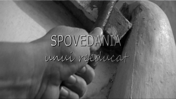 Reporter special, Spovedania unui reeducat