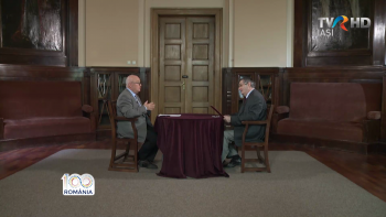 Romania 100. Iasul in arcul timpului. Invitat prof.univ.dr. Rudolf Graf