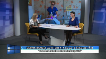 ACTUAL REGIONAL - Dermatologia la interfata cu alte specialitati