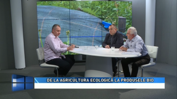Actual Regional: De la agricultura ecologica la produsele bio