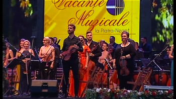 Festivalul Internaţional „VACANŢE MUZICALE” la Piatra-Neamţ