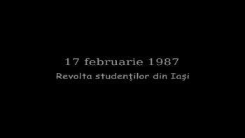 17 februarie 1987. Revolta studenţilor din Iaşi