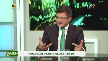 Forum Economic - invitat, Costel Alexe, preşedintele Consiliului Judeţean Iaşi
