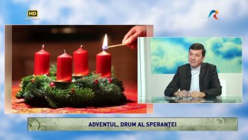 Lumina creștinului - Adventul – drum al speranței