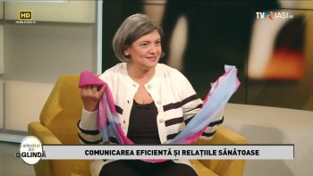 Adevărul Din Oglindă - Comunicarea eficientă și relațiile sănătoase