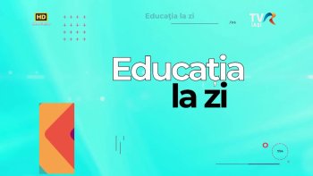 Educația la zi - 16 octombrie 2025