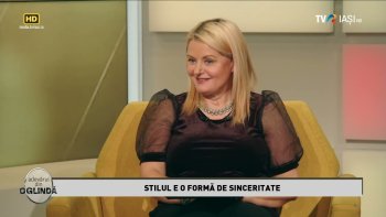Adevărul din oglindă - Stilul e o formă de sinceritate